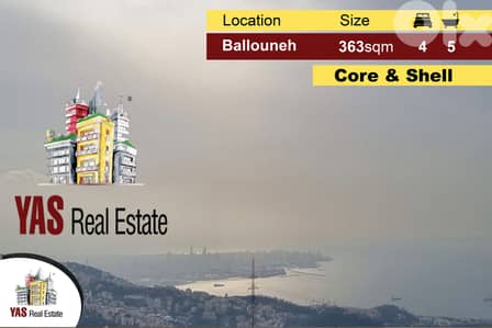 Ballouneh 363m2 | Core & Shell | Astonishing View | Super Catch | AC |