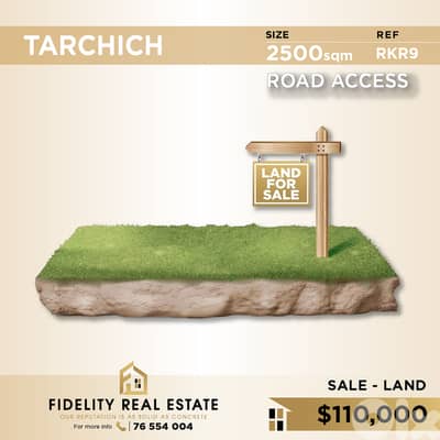 Land for sale in Tarchich RKR9 أرض للبيع في ترشيش