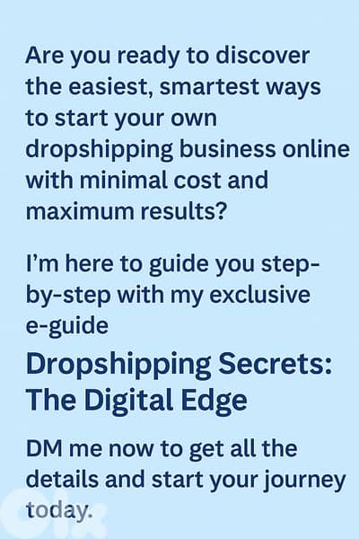“Dropshipping Secrets: The Digital Edge” E-Guide