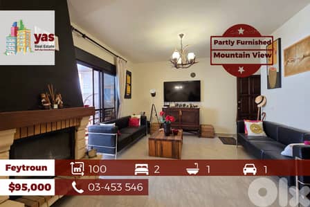 Feytroun 100m2 | Partly Furnished | Chalet | Mountain View | DA