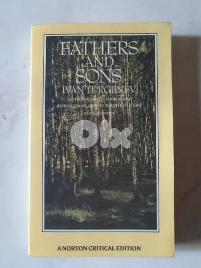 "Fathers and Sons"  1862 novel by Ivan Turgenev softcover 2e Matlaw