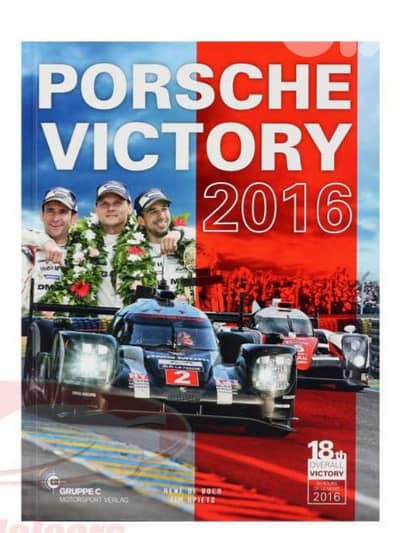 Porsche Victory 2016 (Lemans 24h) Book.