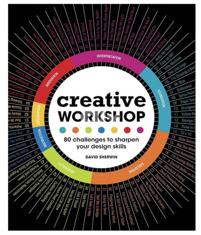 Creative Workshop: 80 Challenges to Sharpen Your Design Skills