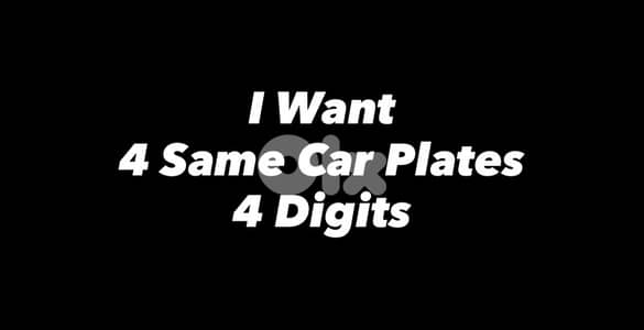 4 same car plates 4 digits